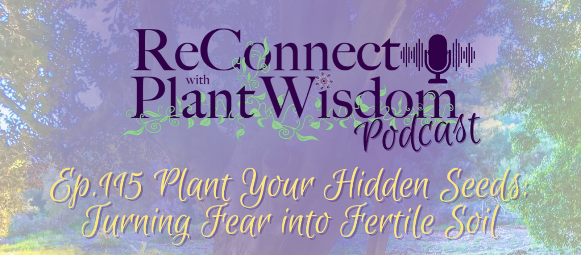 reconnect-with-plant-wisdom-ep115-blog